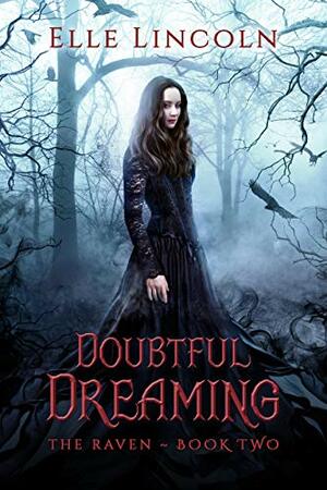 Doubtful Dreaming by Elle Lincoln