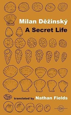 A Secret Life by Milan Děžinský
