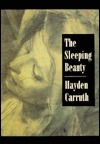 The Sleeping Beauty by Hayden Carruth