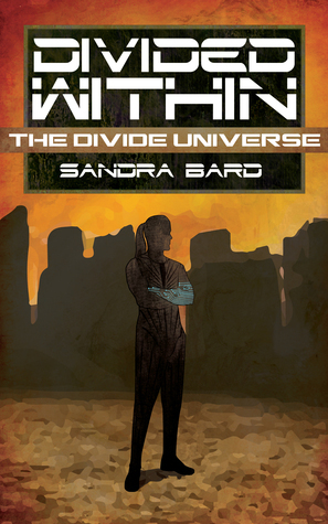 Divided Within by Sandra Bard