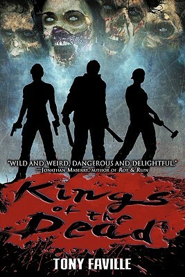 Kings of the Dead by Tony Faville