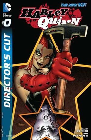 Harley Quinn: Director's Cut (2014) #0 by Jimmy Palmiotti, Amanda Conner