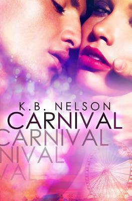 Carnival by K. B. Nelson