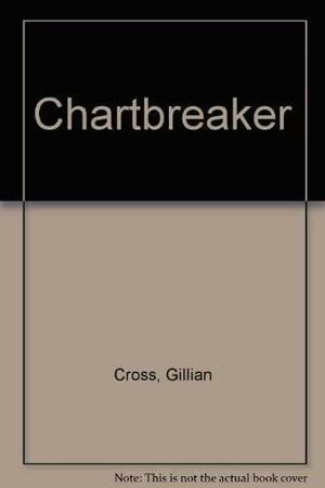 Chartbreaker by Gillian Cross