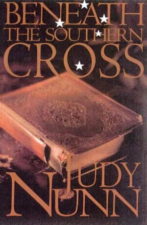 Beneath the Southern Cross by Judy Nunn