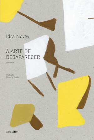 A arte de desaparecer by Idra Novey