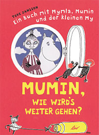 Mumin wie wird's weiter gehen by Tove Jansson