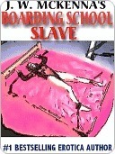 Boarding School Slave by J.W. McKenna