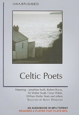 Celtic Poets by Jonathan Swift, Robert Burns, Oscar Wilde, Ralph Cosham