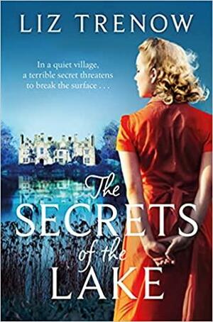 The Secrets of the Lake by Liz Trenow