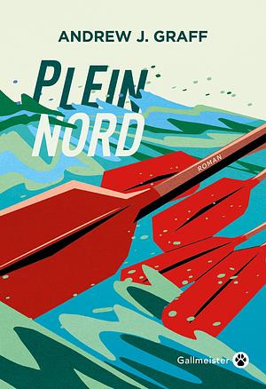 Plein nord by Andrew J. Graff