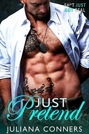Just Pretend by Juliana Conners