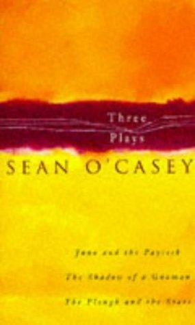 Three Plays by Seán O'Casey