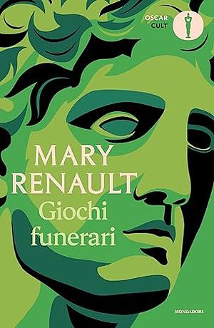 Giochi funerari by Maria Grazia Bosetti, Mary Renault