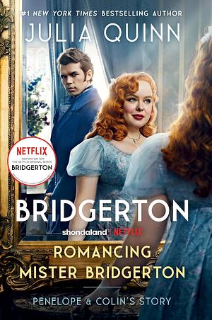 Romancing Mister Bridgerton by Julia Quinn