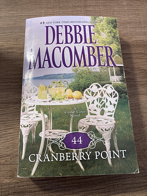 44 Cranberry Point by Debbie Macomber