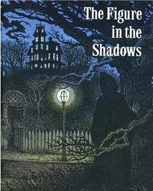 The Figure in the Shadows by John Bellairs
