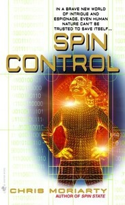 Spin Control by Chris Moriarty