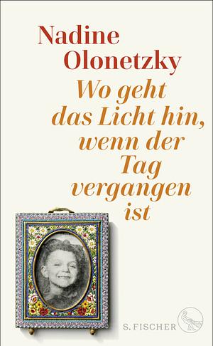 Wo geht das Licht hin, wenn der Tag vergangen ist by Nadine Olonetzky