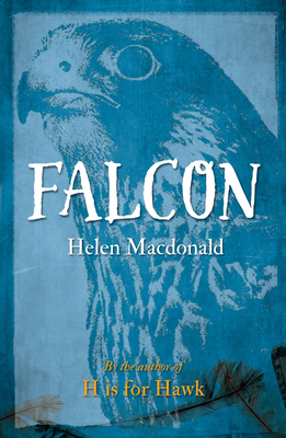 Falcon by Helen Macdonald