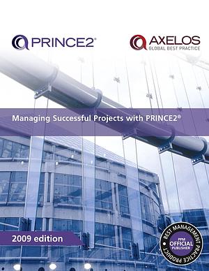 Managing Successful Projects with PRINCE2 2009 Edition Manual by The Stationery Office, The Stationery Office