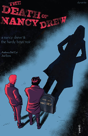 Nancy Drew & The Hardy Boys: The Death of Nancy Drew by Anthony Del Col