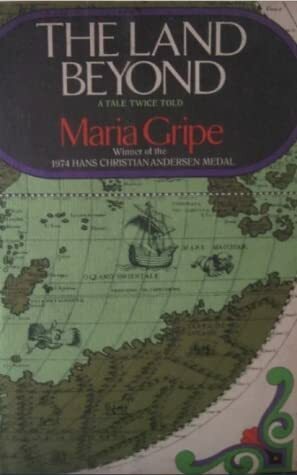 The Land Beyond by Maria Gripe