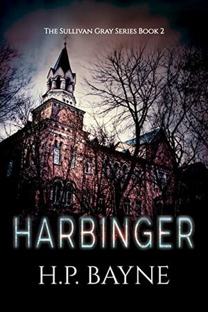 Harbinger by H.P. Bayne