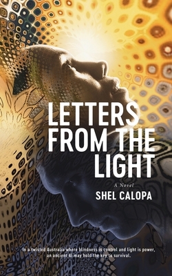 Letters From The Light by Shel Calopa