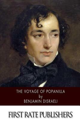 The Voyage of Popanilla by Benjamin Disraeli