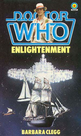 Doctor Who: Enlightenment by Barbara Clegg