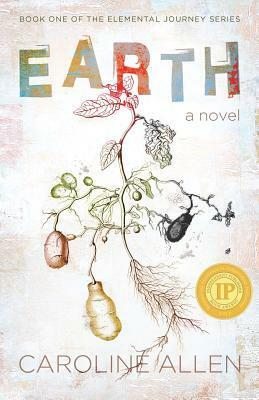 Earth (Elemental Journey, #1) by Caroline Allen