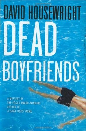 Dead Boyfriends by David Housewright
