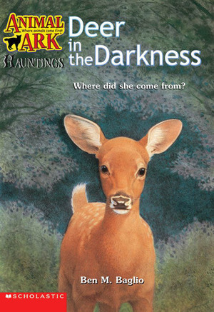 Deer in the Darkness by Ben M. Baglio