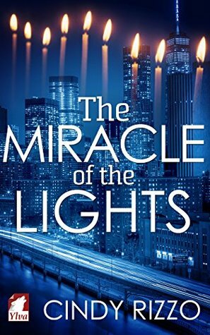 The Miracle of the Lights by Cindy Rizzo