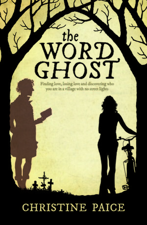 The Word Ghost by Christine Paice