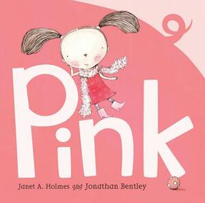 Pink by Janet A. Holmes