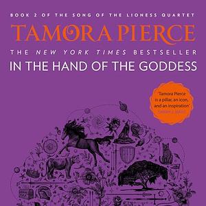 In The Hand of the Goddess by Tamora Pierce