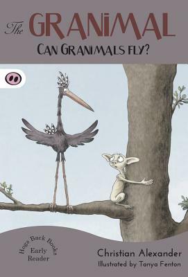 Can Granimals Fly? by Christian Alexander