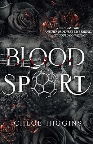Blood Sport by Chloe Higgins, Chloe Higgins