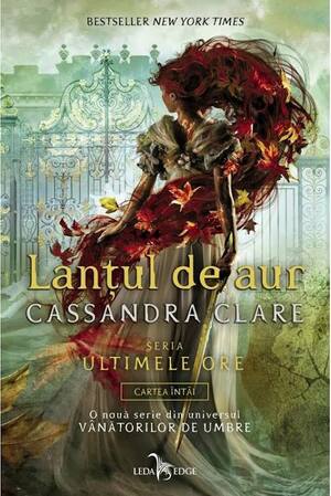 Lanțul de aur by Cassandra Clare