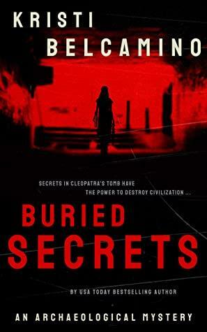 Buried Secrets by Kristi Belcamino