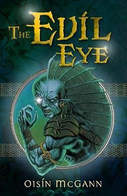 The Evil Eye by Oisín McGann