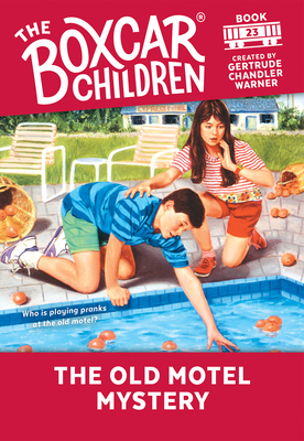 The Old Motel Mystery by Gertrude Chandler Warner