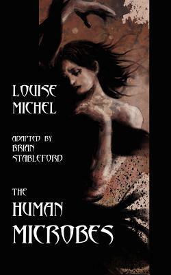 The Human Microbes by Brian Stableford, Louise Michel