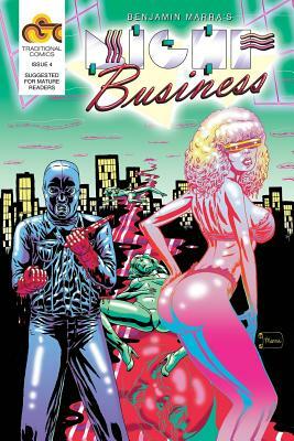 Night Business, Issue 4: Bloody Nights, Part 4 by Benjamin Marra