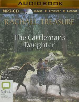 The Cattleman's Daughter by Rachael Treasure
