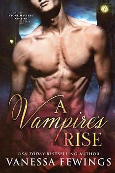 A Vampire's Rise by Vanessa Fewings