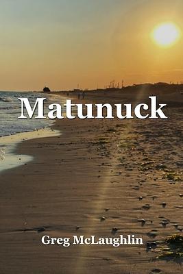 Matunuck by Greg McLaughlin