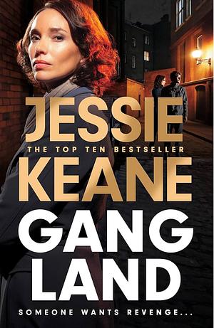 Gangland by Keane Jessie